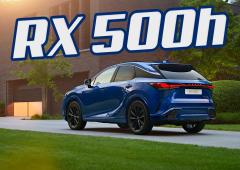 Image de l'actualité:Lexus RX 500h : cet hybride se la joue sportif !