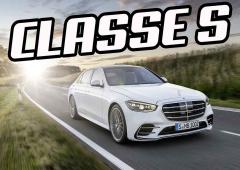 Nouvelle Mercedes Classe S : Plus , plus et toujours plus !