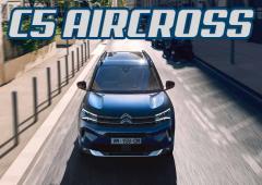 Image de l'actualité:Quelle Citroën C5 Aircross choisir/acheter ? finitions, équipements, prix …