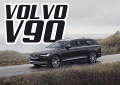 Image principalede l'actu: Quelle Volvo V90 choisir/acheter ? prix, moteurs, finitions