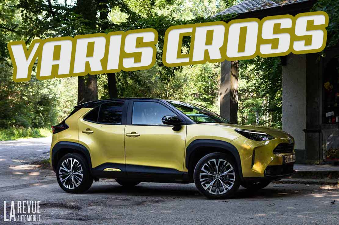 Toyota Yaris Cross > Essai Toyota Yaris Cross Hybrid : Les derniers seront  les premiers  ?