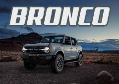 Image de l'actualité:Ford Bronco : bientôt en vente chez nous !