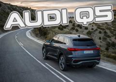 Nouvelle Audi Q5 : L'heure du renouveau est arrivé !