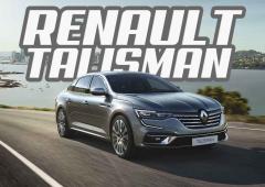Image principalede l'actu: Quelle Renault Talisman choisir/acheter ? prix, équipements, moteurs